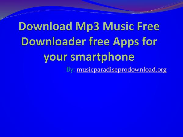 Download Mp3 Music Free Downloader free Apps for y