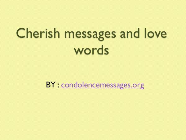 Cherish MESSAGES AND LOVE WORDS