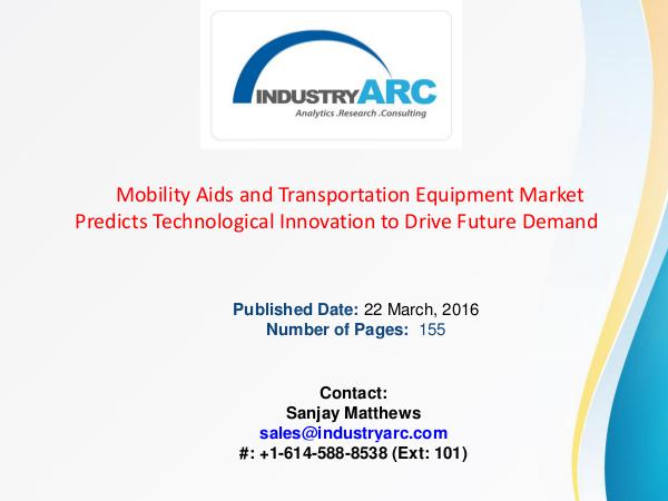Mobility Aids and Transportation Equipment Market Mobility Aids and Transportation Equipment