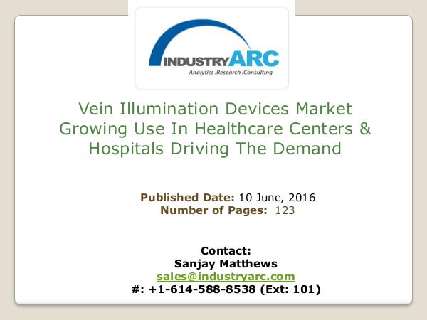 Vein Illumination Devices Market Analysis | IndustryARC Vein Illumination Devices Market | IndustryARC