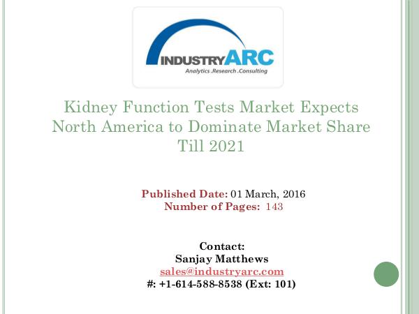 Kidney Function Tests Market | IndustryARC Kidney Function Test Market | IndustryARC