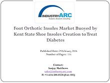 Foot Orthotic Insoles Market | IndustryARC