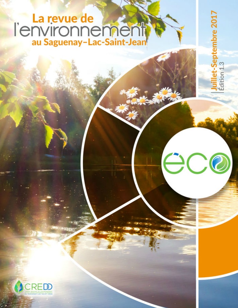 L'ÉCO, la revue de l'environnement du Saguenay Lac-saint-Jean Été 2017