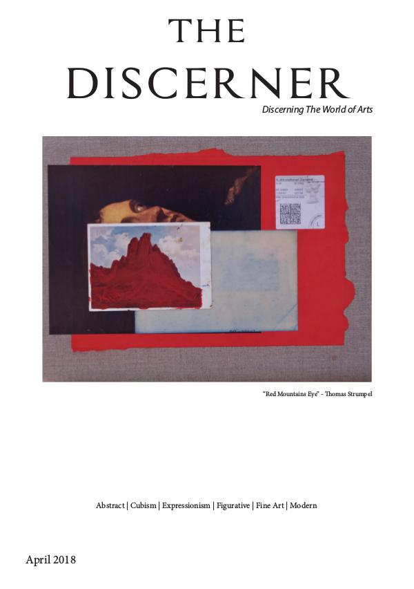 The Discerner Art Publication - April issue 2018 The Discerner - April 2018 - UK
