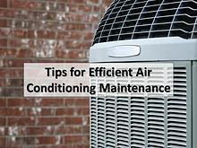 Tips for Efficient Air Conditioning Maintenance