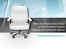 Find the Most Suitable Registered Investment Adviser