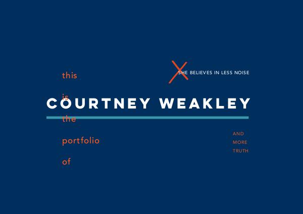 Courtney Weakley Design Portfolio 2016 1