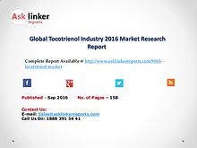 Global Tocotrienol Market 2016 Market Conclusions and Industry share