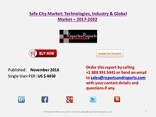 Report Safe City Market 2017 Global Analysis with Industry Focrecasts