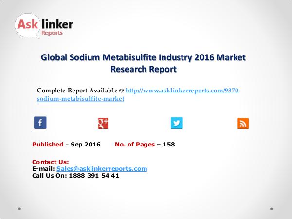 Global Scenario on Sodium Metabisulfite Market and Forecasts 2020 sep20216