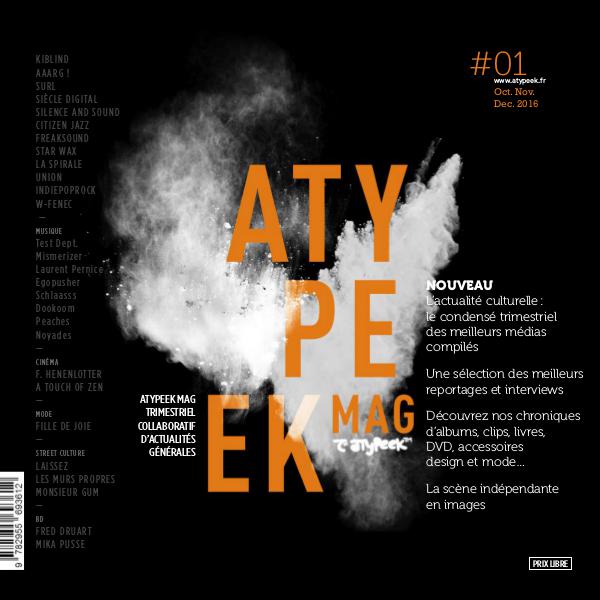 Atypeek Mag N°1 Atypeek Mag N°1 - Octobre - Novembre - Décembre