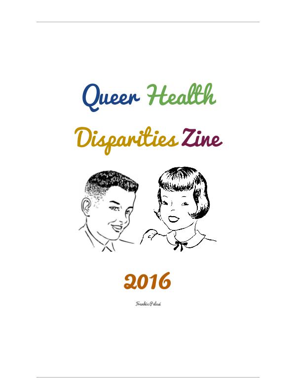 LGBTQ health disparities zine 2016 1