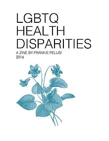 LGBTQ Health Disparities Zine 2016