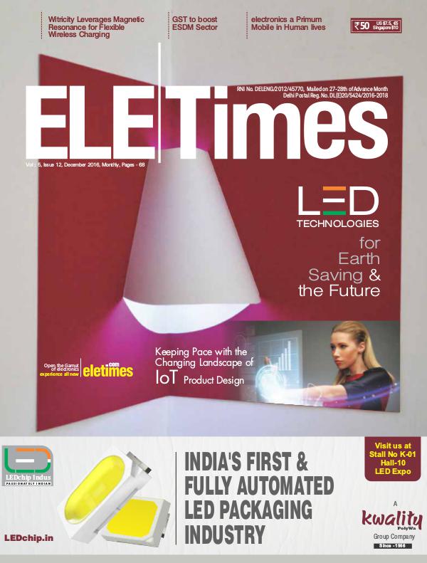 ELE Times December 2016 Electronics News in India | Online Electronics Mag