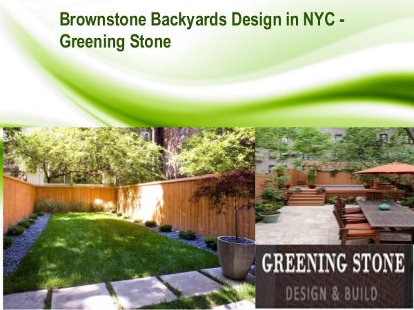 Brownstone Backyards Design NYC - Greening Stone Brownstone Backyards Design NYC