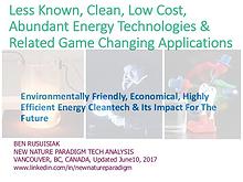 Less Known, Clean, Low Cost, Abundant Energy Technologies & Related..