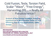 Cold fusion, Tesla, Scalar wave, Torsion field, "Free energy"