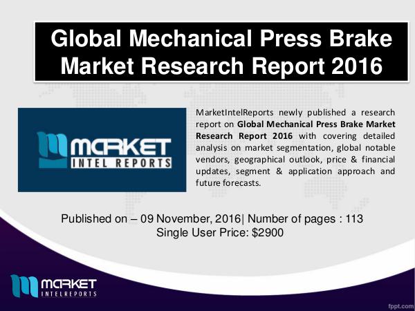 Comparative Mechanical Press Brake Market 2016 mechanical press brakes