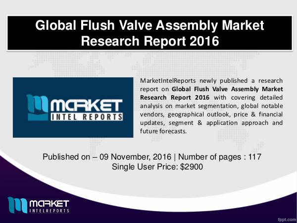 Flush Valve Assembly Market Industry Analysis – 2021 FLUSH VALVE ASSEMBLY MARKET