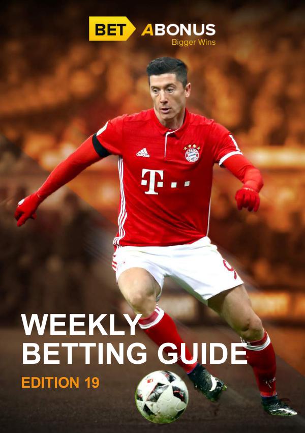 Weekly Betting Guide Volume 19