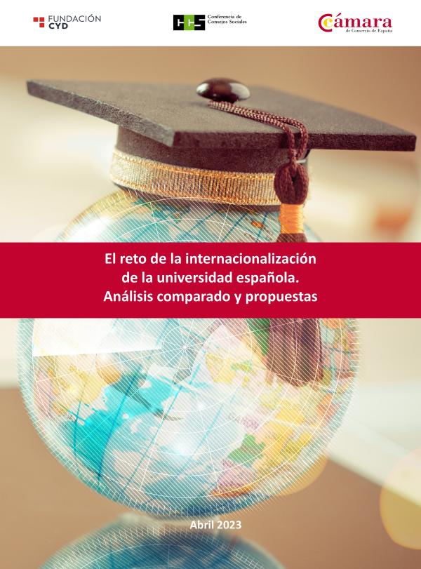 La internacionalización de la universidad española EL RETO DE LA INTERNACIONALIZACIÓN DE LA UNIVERSIDAD ESPAÑOLA