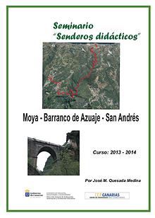 I Edición Senderos Didácticos; Moya - Azuaje - San Andrés