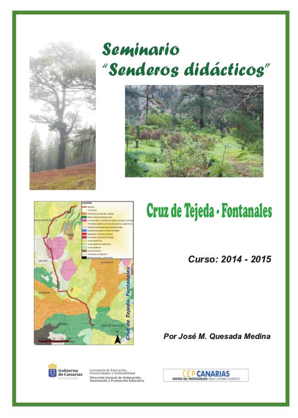 II Edición Senderos Didácticos: Cruz de Tejeda - Fontanales Cruz de Tejeda- Fontanales