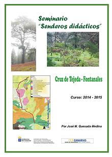 II Edición Senderos Didácticos: Cruz de Tejeda - Fontanales