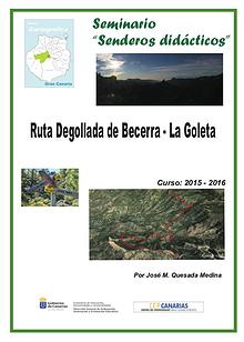 III Edición Senderos Didácticos: DEgollada de Becerra - Roque Nublo