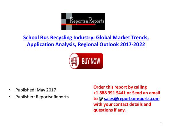 School Bus Industry: Market Supply, Size, Industry Growth and Market School Bus Industry