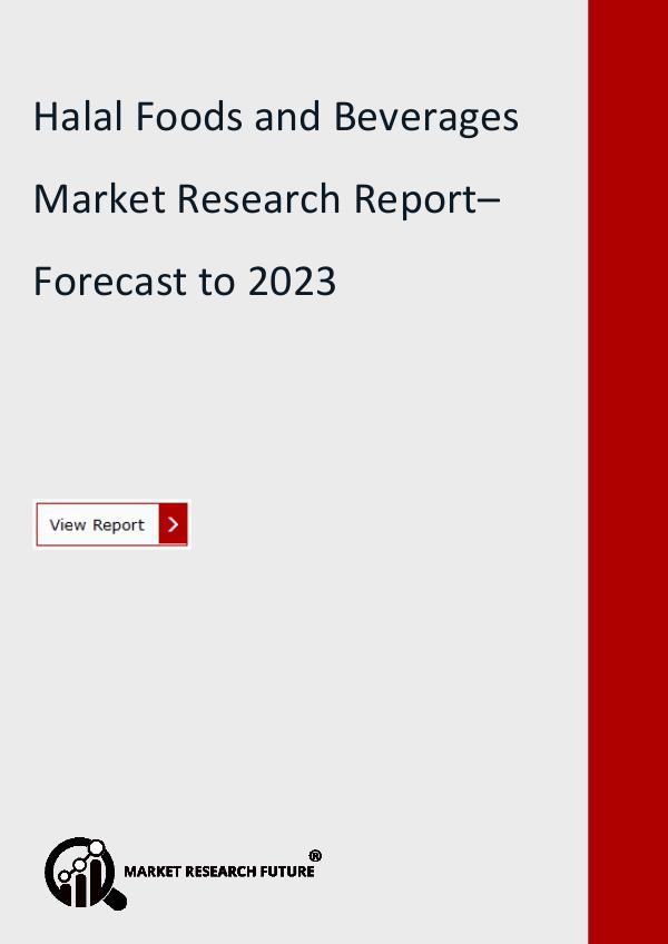 Market Research Future (Food and Beverages) Halal Foods and Beverages Market