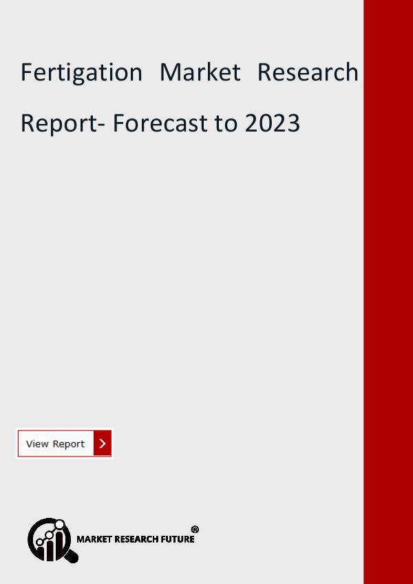 Fertigation Market Research Report- Forecast