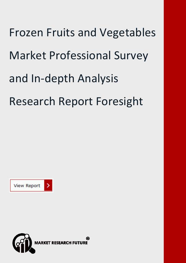 Market Research Future (Food and Beverages) Frozen Fruits and Vegetables Market