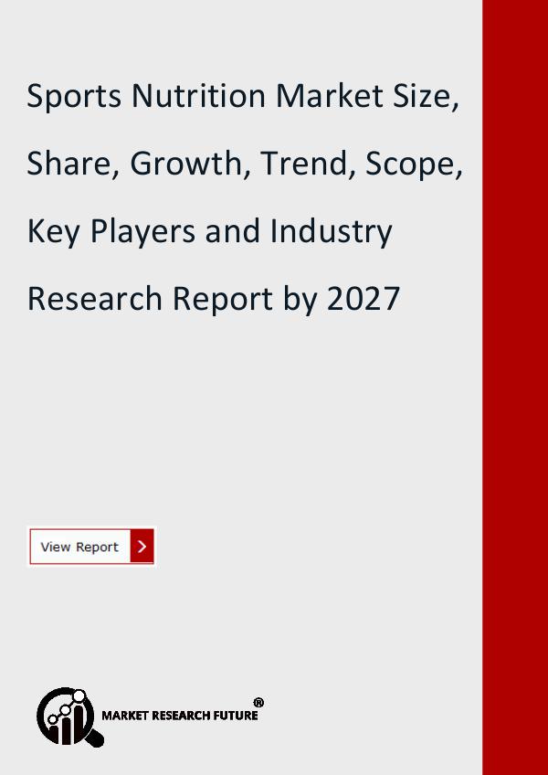 Market Research Future (Food and Beverages) Sports Nutrition Market Size, Share, Trend