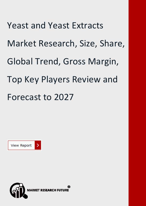 Market Research Future (Food and Beverages) Yeast and Yeast Extracts Market Research Report