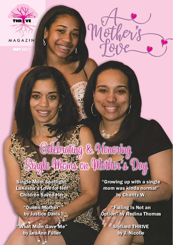 THRIVING Melanin Family Magazine May 2017: A Mother's Love
