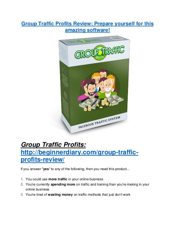 Group Traffic Profits review demo & BIG bonuses pack