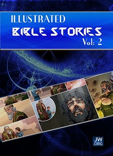 Illustrated Bible Stories Volume 2