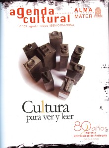 Agenda Cultural UdeA - Año 2009 AGOSTO