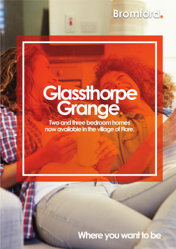Where you want to be! Glassthorpe Grange