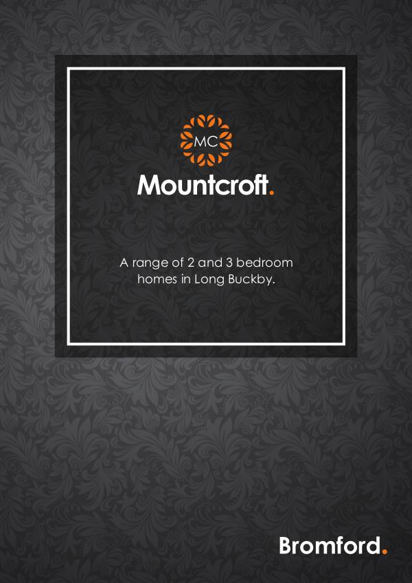 Where you want to be! Mountcroft