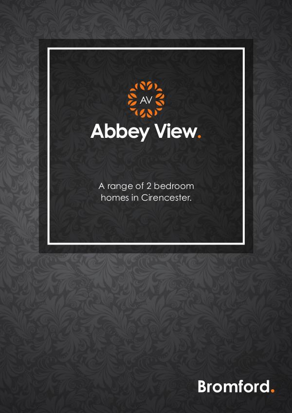 Where you want to be! Abbey View