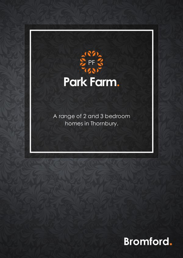 Where you want to be! Park Farm