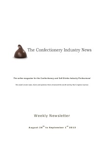 The Confectionery Industry News AUGUST 26 to SEPTEMBER 1, 2013