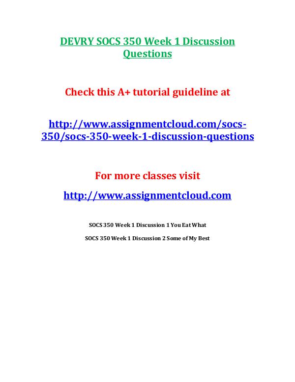SOCS 350 Devry entire course DEVRY SOCS 350 Week 1 Discussion Questions
