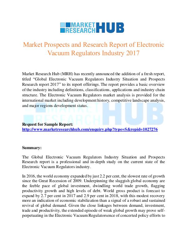 Market Research Report Electronic Vacuum Regulators Market Report 2017