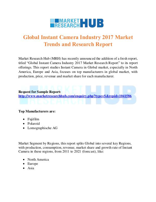 Market Research Report Global Instant Camera Industry Report 2017