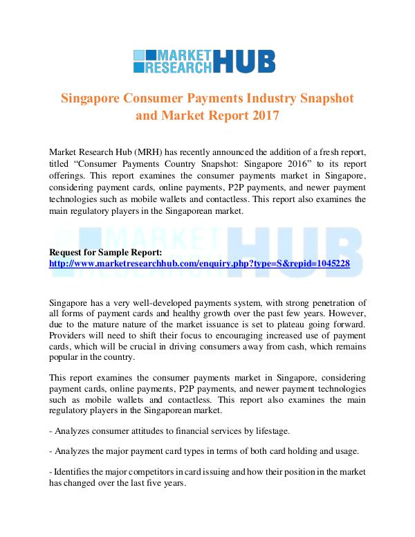 Market Research Report Singapore Consumer Payments Industry Report 2017