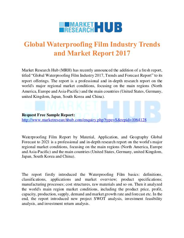 Market Research Report Global Waterproofing Film Industry Report 2017