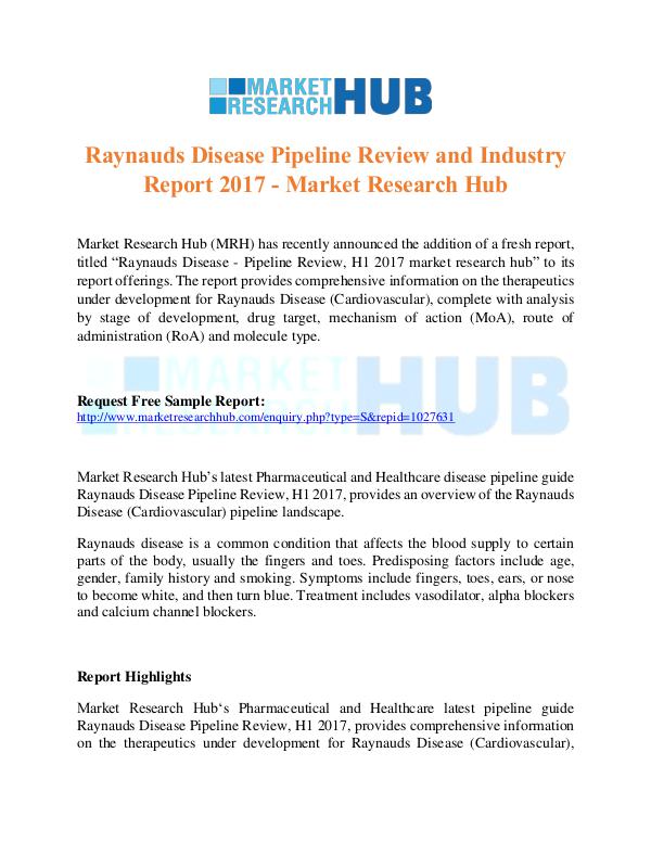 Market Research Report Raynauds Disease Pipeline Review Report 2017